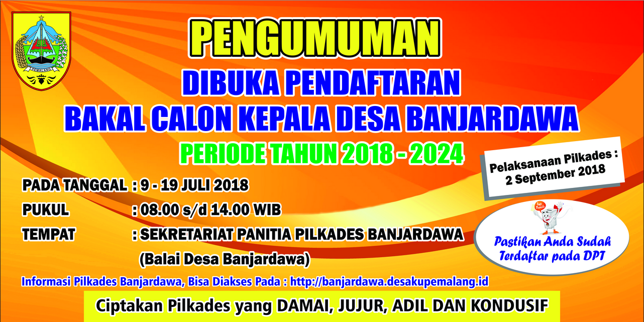 PENGUMUMAN PENDAFTARAN BAKAL CALON KEPALA DESA BANJARDAWA PERIODE 2018-2024
